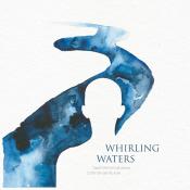 Whirling Waters - Sofie Vanden Eynde